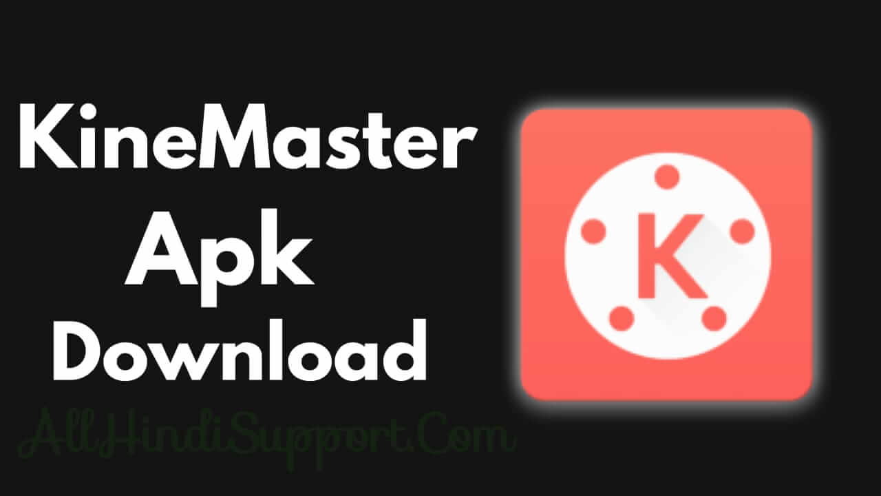 KineMaster App Download Kaise Kare ( 100% Working )